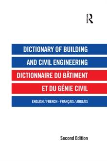 Dictionary of Building and Civil Engineering : English/French French/English