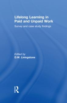 Lifelong Learning in Paid and Unpaid Work : Survey and Case Study Findings