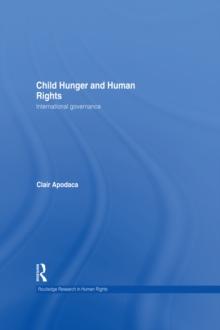 Child Hunger and Human Rights : International Governance