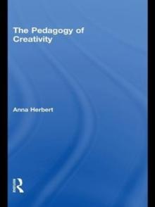 The Pedagogy of Creativity