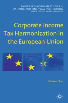 Corporate Income Tax Harmonization in the European Union