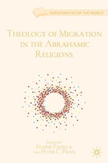 Theology of Migration in the Abrahamic Religions