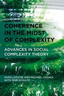 Coherence in the Midst of Complexity : Advances in Social Complexity Theory