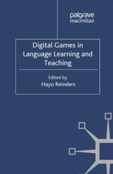 Digital Games in Language Learning and Teaching