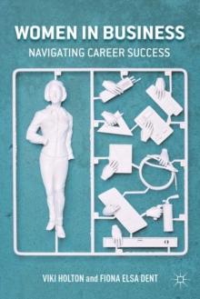 Women In Business : Navigating Career Success