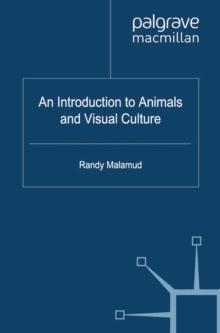 An Introduction to Animals and Visual Culture