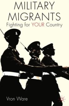 Military Migrants : Fighting for YOUR Country