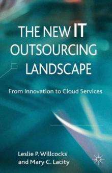 The New IT Outsourcing Landscape : From Innovation to Cloud Services