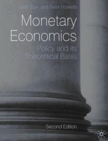 Monetary Economics : Policy and its Theoretical Basis