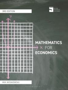 Mathematics for Economics : An integrated approach