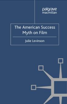 The American Success Myth on Film