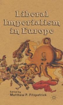 Liberal Imperialism in Europe