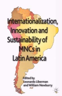 Internationalization, Innovation and Sustainability of MNCs in Latin America