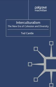 Interculturalism: The New Era of Cohesion and Diversity