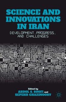 Science and Innovations in Iran : Development, Progress, and Challenges