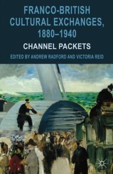 Franco-British Cultural Exchanges, 1880-1940 : Channel Packets