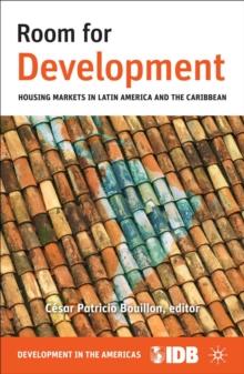 Room for Development : Housing Markets in Latin America and the Caribbean