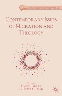 Contemporary Issues of Migration and Theology