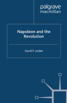 Napoleon and the Revolution