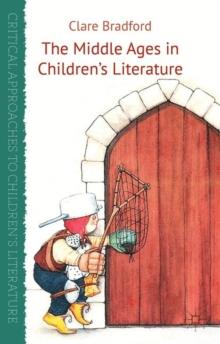 The Middle Ages in Children's Literature