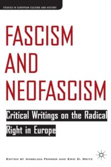 Fascism and Neofascism : Critical Writings on the Radical Right in Europe