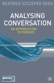 Analysing Conversation : An Introduction to Prosody