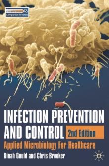 Infection Prevention and Control : Applied Microbiology for Healthcare