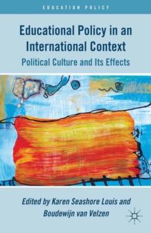 Educational Policy in an International Context : Political Culture and Its Effects