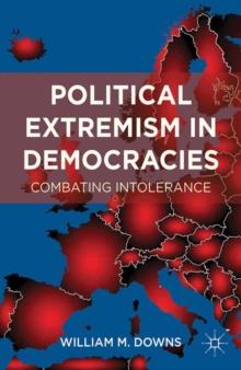 Political Extremism in Democracies : Combating Intolerance