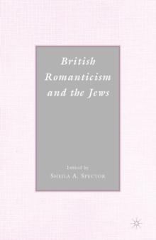 British Romanticism and the Jews : History, Culture, Literature