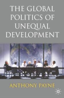 The Global Politics of Unequal Development