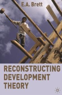 Reconstructing Development Theory : International Inequality, Institutional Reform and Social Emancipation