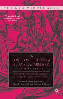 The Lost Love Letters of Heloise and Abelard : Perceptions of Dialogue in Twelfth-Century France