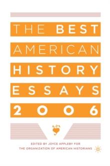 The Best American History Essays 2006