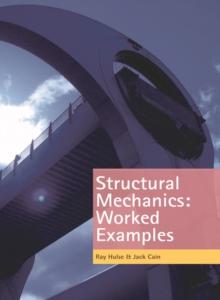 Structural Mechanics: Worked Examples