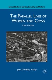 The Parallel Lives of Women and Cows : Meat Markets