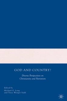 God and Country? : Diverse Perspectives on Christianity and Patriotism