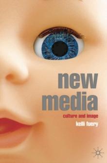 New Media : Culture and Image