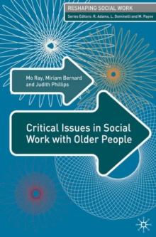 Critical Issues in Social Work With Older People