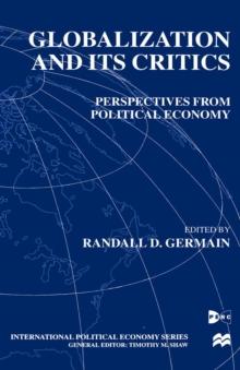 Globalization and Its Critics : Perspectives from Political Economy