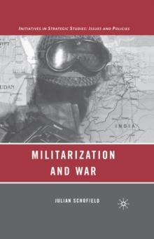 Militarization and War