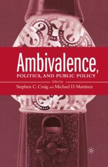 Ambivalence, Politics and Public Policy