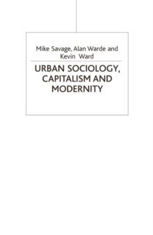 Urban Sociology, Capitalism and Modernity