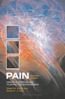 Pain : Creative Approaches to Effective Management