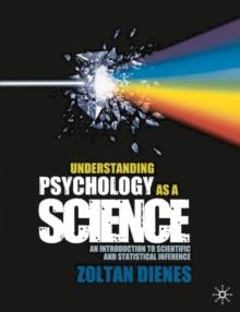 Understanding Psychology as a Science : An Introduction to Scientific and Statistical Inference