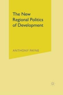 The New Regional Politics of Development