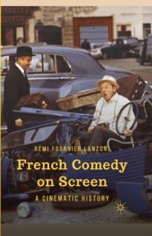 French Comedy on Screen : A Cinematic History