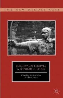 Medieval Afterlives in Popular Culture