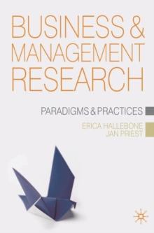 Business and Management Research : Paradigms and Practices