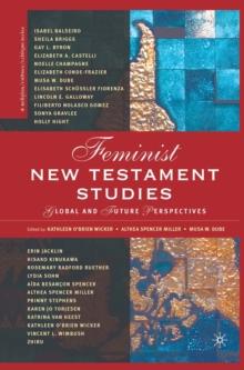 Feminist New Testament Studies : Global and Future Perspectives